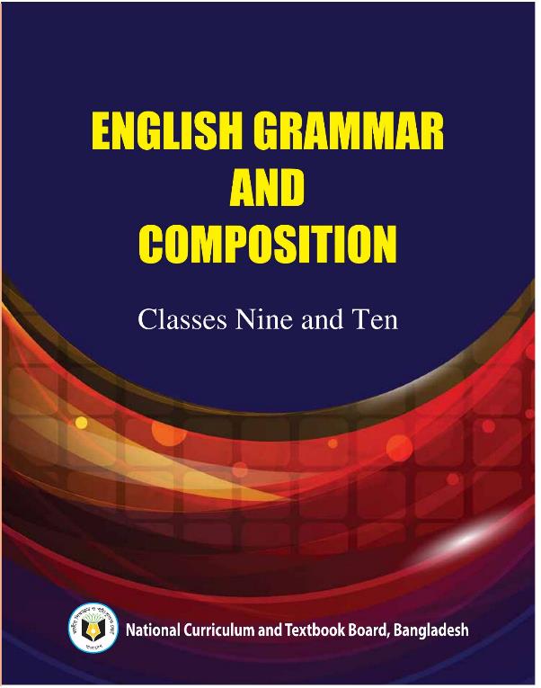 English Grammar and Composition – Classes Nine-Ten